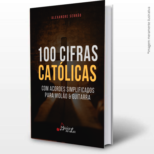 E-BOOK - 100 CIFRAS SIMPLIFICADAS LOUVORES CATÓLICOS